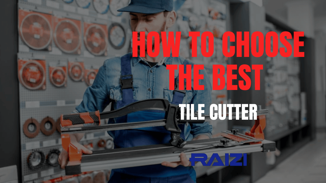 How to Choose the Best Tile Cutter and Tools: The Ultimate Buyer's Guide
