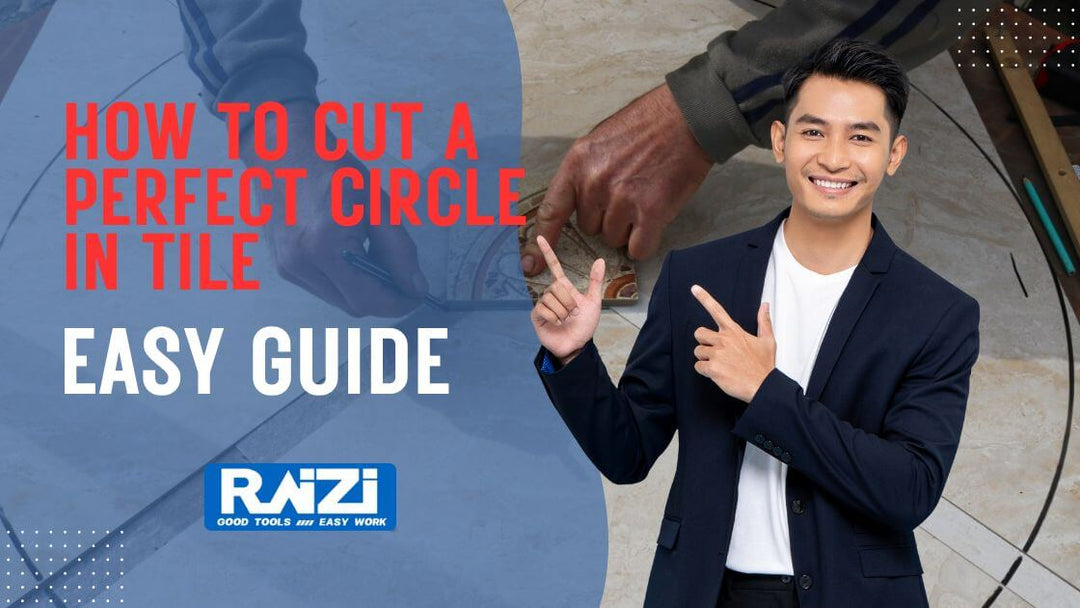 How to Cut a Perfect Circle in Tile: Step-by-Step Guide