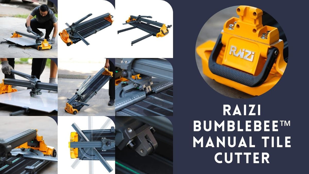 Raizi Bumblebee™ Manual Tile Cutter Guide: Redefining Precision and Versatility in Tile Cutting